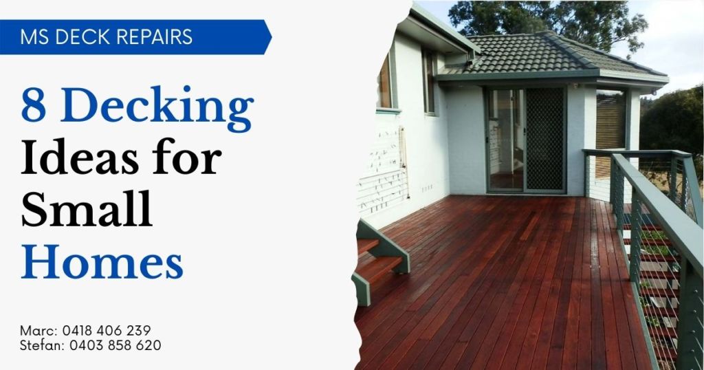 8 Decking Ideas for Small Homes