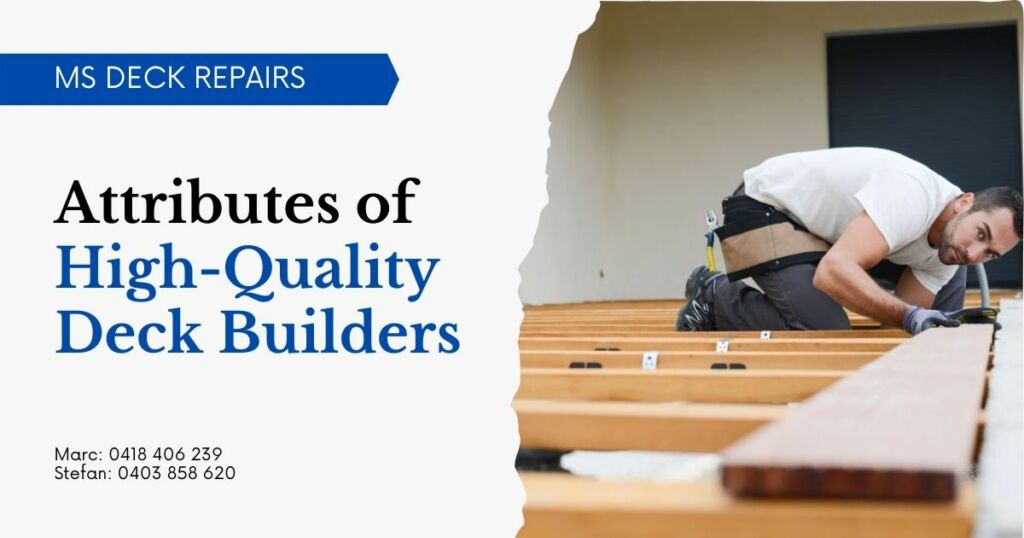 Attributes of High Quality Deck Builders