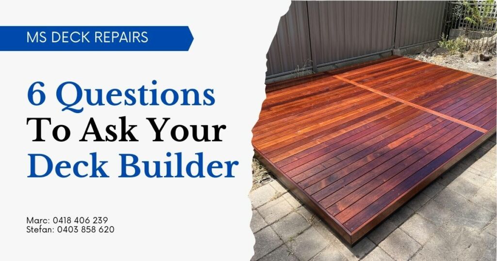6 Questions To Ask Your Deck Builder